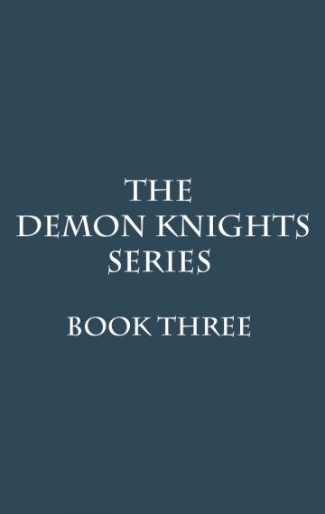 The Demon Knights Series Book 3 Temporary Cover